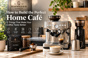 How to Build the Perfect Home Café: 5 Things That Make Your Coffee Taste Better